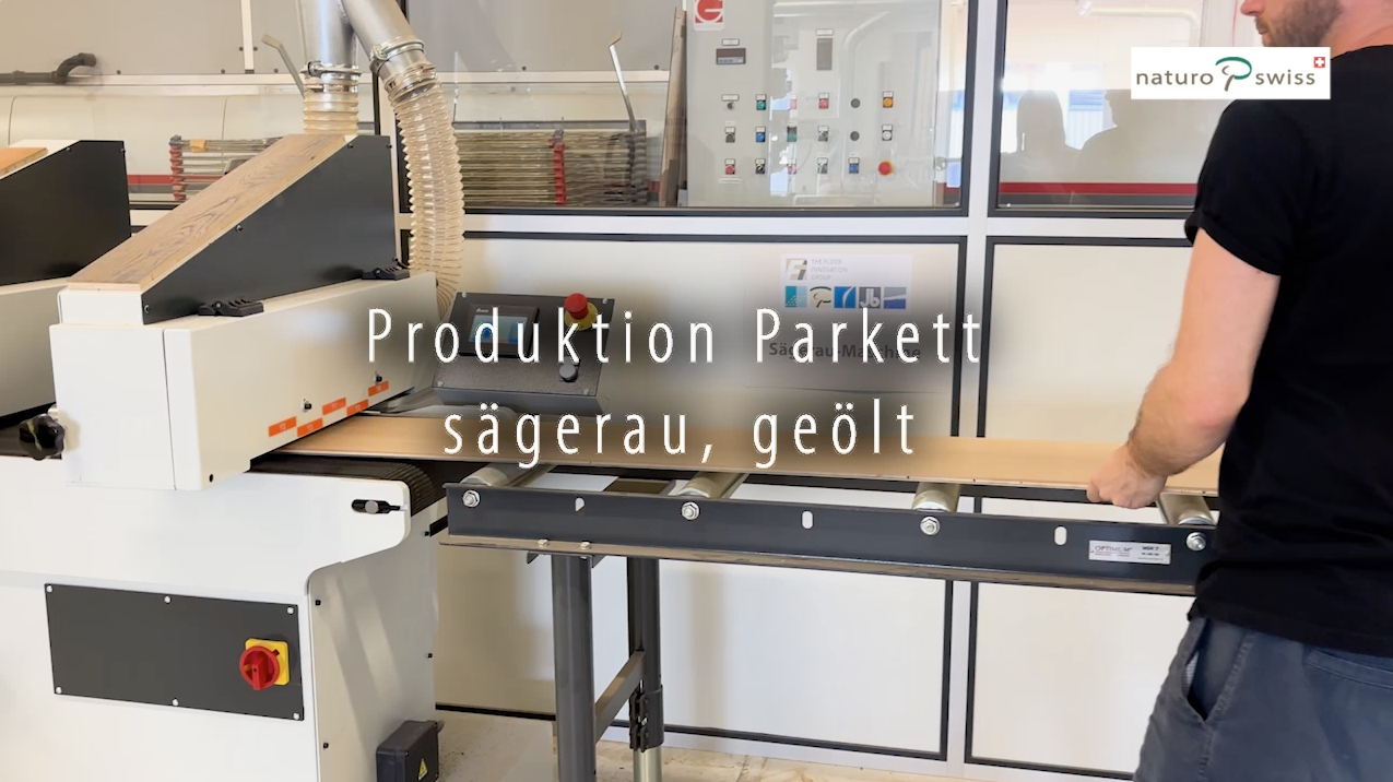 Reel – Produktion Parkett sägerau, geölt